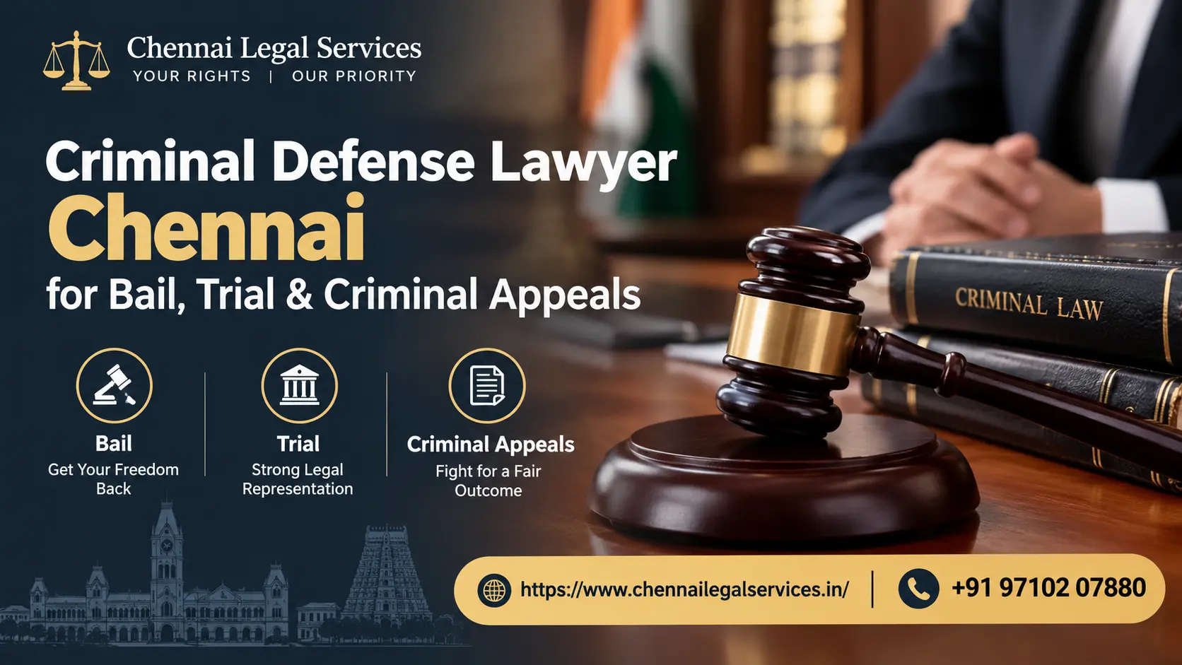 Criminal Defense Lawyer Chennai for Bail, Trial & Criminal Appeals
